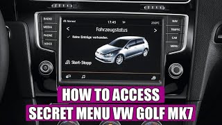 How to access HIDDEN  SECRET MENU VW Golf MK7  easy steps [upl. by Aicemat]