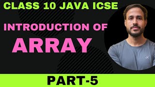 Introduction of Array  Icse board  Class 10  By Sagar Srivastav [upl. by Enimrac]