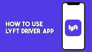 How to Use the Lyft Driver App [upl. by Avehs]