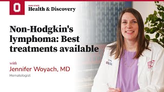 NonHodgkins lymphoma Best treatments available  OSUCCC – James [upl. by Ahtivak]