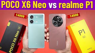 realme P1 vs POCO X6 Neo Best Smartphone Under 15000 for Gaming amp Camera  POCO X6 Neo vs realme P1 [upl. by Salomone]