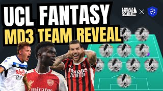 UCL FANTASY MD3 TEAM REVEAL 💥  UEFA Champions League Fantasy Tips 202425 [upl. by Yetta]