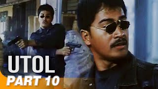 Utol FULL MOVIE Part 10  Cesar Montano Eddie Gutierrez [upl. by Dyann]