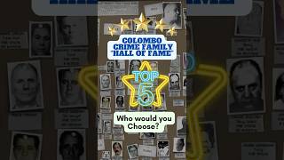 GANGSTER HALL OF FAME  Colombo Mob Family  Who would you choose colombocrimefamily [upl. by Nesrac]