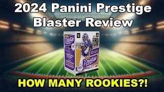 2024 Panini Prestige Football Blaster Review  Soo Many Rookies [upl. by Epolulot]