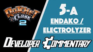 Ratchet amp Clank 2 Dev Commentary 5A  Endako  Electrolyzer [upl. by Ainer227]