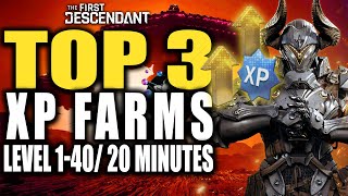 TOP 3 XP FARMS Best Weapon XP Gold Farm  The First Descendant Best XP Farms from Level 1 to 40 [upl. by Fiona]