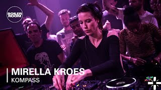 MIRELLA KROES  Boiler Room x Kompass [upl. by Lyndel408]