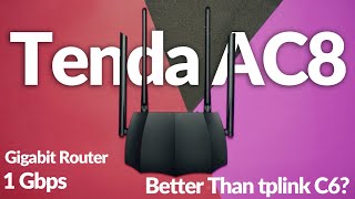 1Gbps 🔥 Tenda AC8  AC1200 WiFi Gigabit Router Unboxing  Comparison with TpLink C6 [upl. by Issy19]