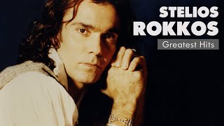 Στέλιος Ρόκκος  Τραγούδια Επιτυχίες  Stelios Rokkos  Greatest Hits  Official Audio Release [upl. by Waldon]