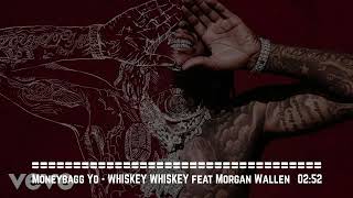 Moneybagg Yo  WHISKEY WHISKEY feat Morgan Wallen [upl. by Coretta]