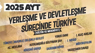 9 AYT Tarih Yerleşme ve Devletleşme Sürecinde Selçuklu Türkiyesi 1075  1308Ramazan YETGİN2025 [upl. by Nyladnor]