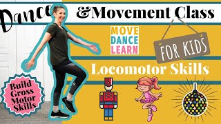 Locomotor Movement Dance Tutorial for Toddlers amp Kids  march tiptoe bop  Build Gross Motor Skill [upl. by Hax713]