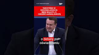 Tarczyński wygarnął im hipokryzję quotBędę walczył za chrześcijańską Europęquot [upl. by Uyerta]