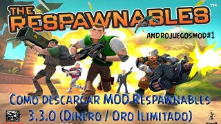 Hack MOD Respawnables 330 Todo ilimitad [upl. by Willis120]