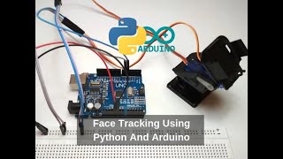 Python and OpenCV Based Face Tracking System Using Arduino [upl. by Bui]