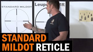 The Standard Mildot Scope Reticle Explained with Billy Leahy [upl. by Blatt]