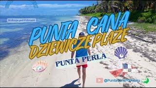 PUNTA CANA  PUNTA PERLA wakacje puntacana plaża podróże [upl. by Korns]