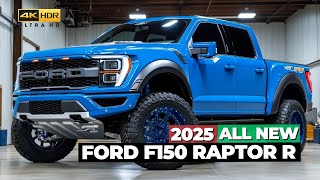 2025 Ford F150 Raptor R Shocking Price Specs amp Release Date Revealed [upl. by Eicyak524]