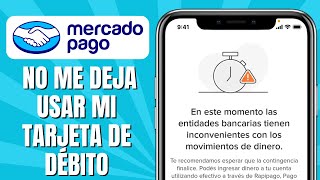 Mercado Pago No Me Deja Usar Mi Tarjeta De Débito SOLUCIÓN [upl. by Katleen893]