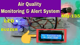 Air Quality Monitoring and Alert System using Arduino with MQ135 [upl. by Ringe863]