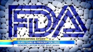 Generic Lipitor Alternative Contain Glass Particles Ranbaxy Plant Closed After FDA Investigation [upl. by Goldi238]