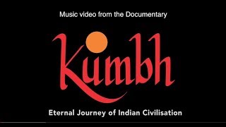 Kumbh Song  Music Video [upl. by Issor]