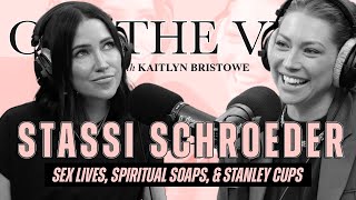 Stassi Schroeder Sex Lives Spiritual Soaps amp Stanley Cups [upl. by Akamaozu]