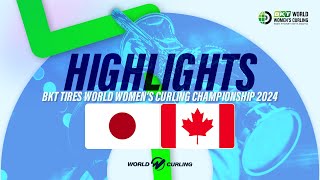 JAPAN v CANADA  BKT Tires World Womens Curling Championship 2024  Highlights [upl. by Pinchas]