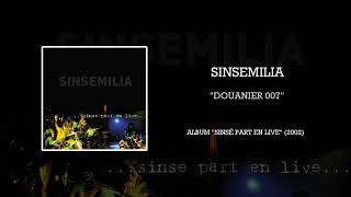 SINSEMILIA  Douanier 007 live [upl. by El717]