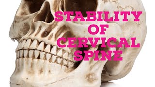 Stability of cervical spine [upl. by Baerman]