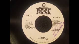 Garnett Silk  Mama Roof International 7quot [upl. by Korfonta591]