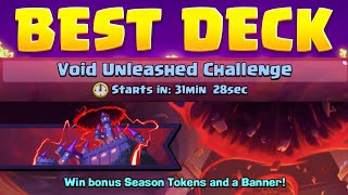 BEST DECK to Beat VOID UNLEASHED CHALLENGE in CLASH ROYALE [upl. by Sherborn922]