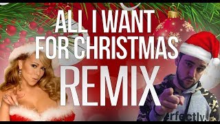 ALL I WANT FOR CHRISTMAS IS YOU  REMIX [upl. by Isacco585]