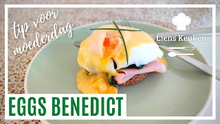 Eggs benedict heerlijk ontbijt  EGGS BENEDICT  Met hét recept voor perfecte hollandaisesaus [upl. by Perla500]