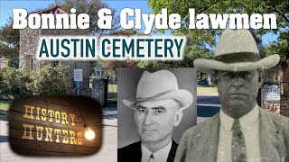 Bonnie amp Clyde Lawmen Buried in Austin Texas [upl. by Ahsinrac]