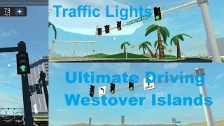 ROBLOX Ultimate Driving Westover Islands Traffic Lights [upl. by Devona]