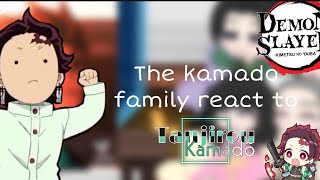 The kamado family react to Tanjiro kamadokny [upl. by Noli]