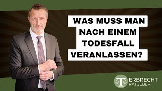 Was muss man nach einem Todesfall veranlassen [upl. by Nevuer]