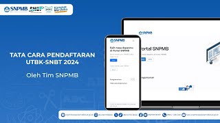 TATA CARA PENDAFTARAN UTBKSNBT 2024 [upl. by Arhsub]