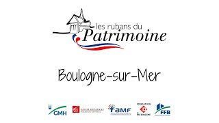 FFB Rubans du patrimoine 2024  BoulognesurMer 62 [upl. by Litt]