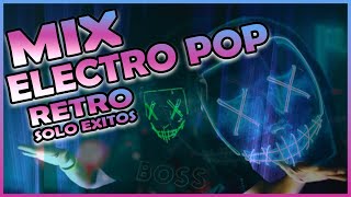 Mix Electro Pop RETRO 🔥  The Best  Electro Music 2023  Electro Pop Party  AFTER  DISCOTECA  🇵🇪 [upl. by Eiramesor]