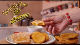 SOPAIPILLAS DE CALABAZA DELICIOSA RECETA CHILENA  Nati Recetas Caseras [upl. by Aleunam]