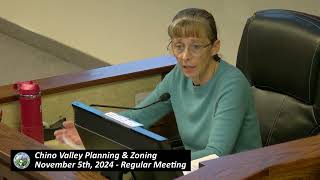 Chino Valley Planning amp Zoning  November 5th 2024  Regular Meeting [upl. by Kalfas432]