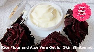 Rice Flour and Aloe Vera Gel Face Pack for Skin Whitening 100 by SimpleBeautySecrets101 [upl. by Jenei904]