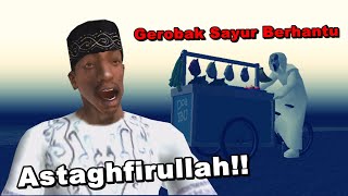 Gerobak Sayur Berhantu  GTA San Andreas Dyom [upl. by Wallie]