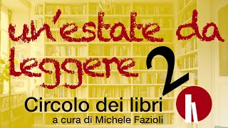 Circolo dei libri  17062024  Unestate da leggere 2 [upl. by Anippesuig]