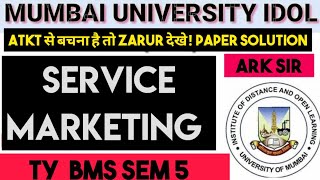 2024🔥Service Marketing management TYBMS Sem 5 Important QUESTION MUMBAI UNIVERSITY ARK sir [upl. by Naahsar]