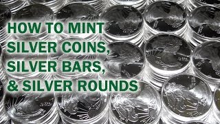 How to Mint Silver Coins Rounds amp Bars  Quality Silver Bullion Tour [upl. by Horgan]