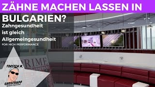 Teil 1 🏆Zähne besser im Ausland machen lassen Bulgarien Varna✌Torsten M Groschupp [upl. by Kcirttap332]